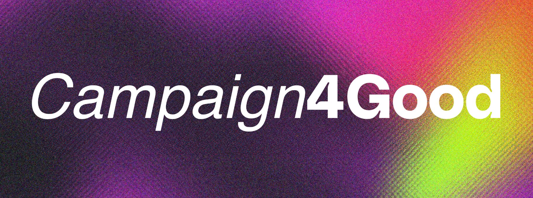 Banner for EACA's Campaign4Good, with the words Campaign4Good in white over a gradient of purple, neon green, and orange.