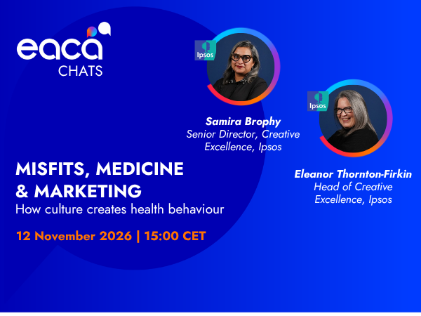 EACA Chat x Ipsos Health & Wellness: Misfits, Medicine & Marketing